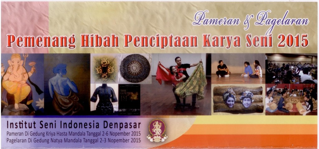 Pameran & Pagelaran Pemenang Hibah Penciptaan Karya Seni 2015