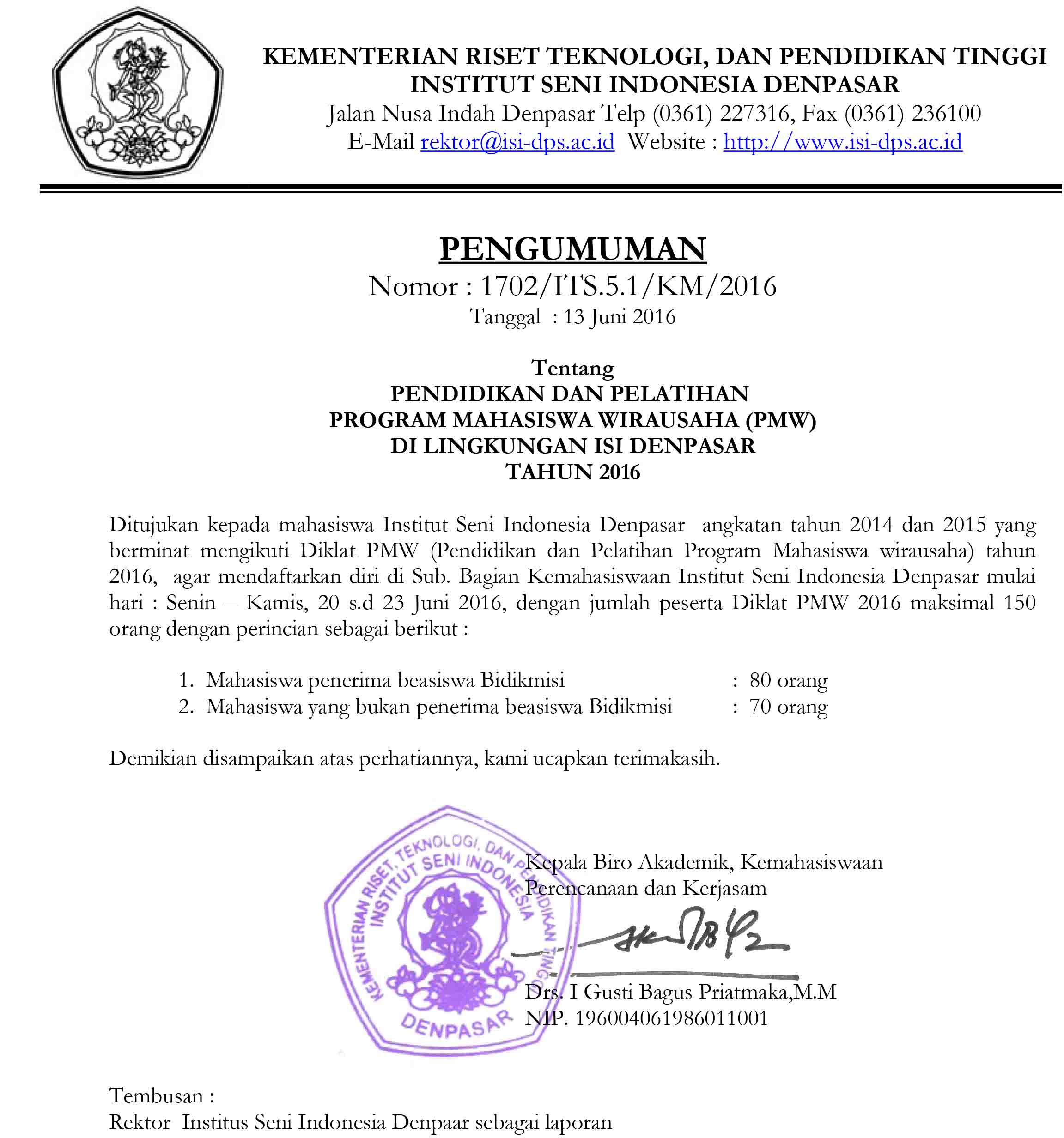 PENDIDIKAN DAN PELATIHAN PROGRAM MAHASISWA WIRAUSAHA (PMW) DI LINGKUNGAN ISI DENPASAR TAHUN 2016