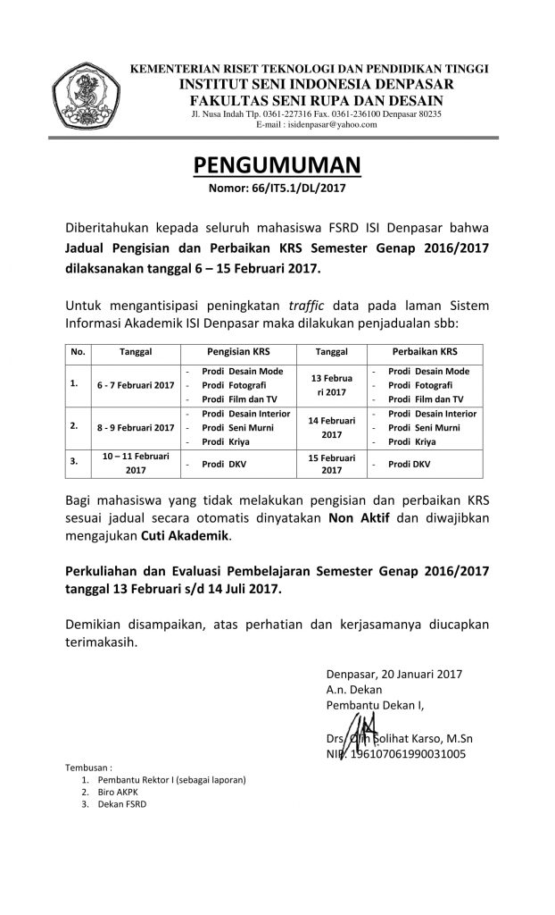 Diberitahukan kepada seluruh Mahasiswa FSRD ISI Denpasar, Pengisian dan Perbaikan KRS Semester Genap 2016/2017