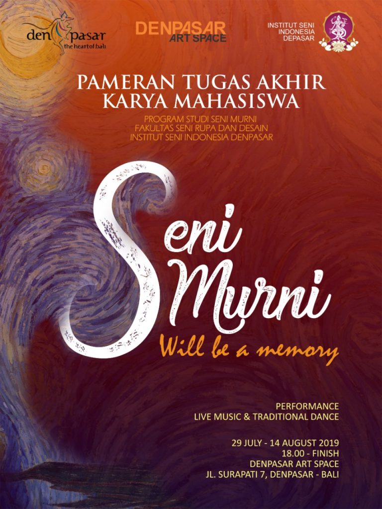 Seni Murni Will Be A Memory